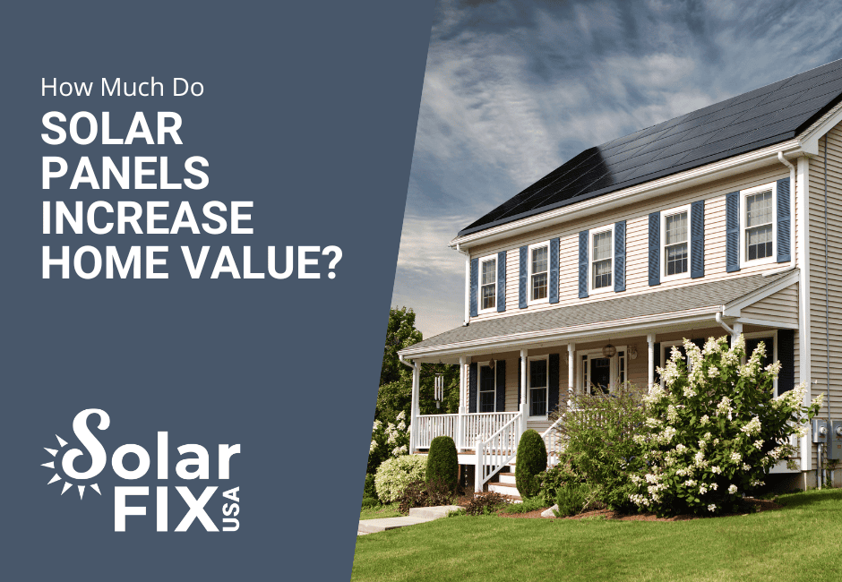how much do solar panels increase home value